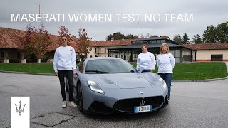 Maserati Women Testing Team. Driving the future of innovation.