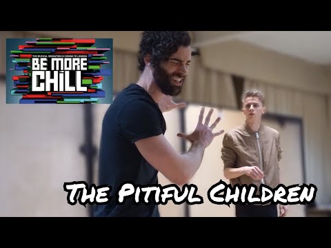BE MORE CHILL London - 'The Pitiful Children'