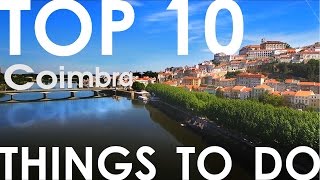 10 things to do in Coimbra