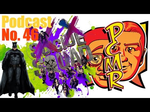 PCMR EP#46: Suicide Squad review!