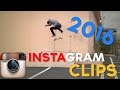 INSTAGRAM CLIPS l 2016 YEAR IN REVIEW INSTAGRAM CLIPS l 2016 YEAR IN REVIEW