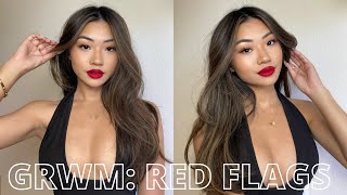 GRWM: let’s talk about red flags 🚩...