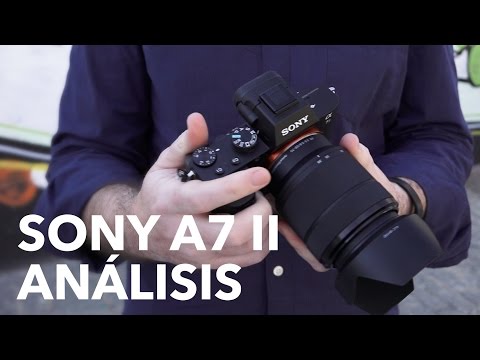 Sony A7 II, review en español