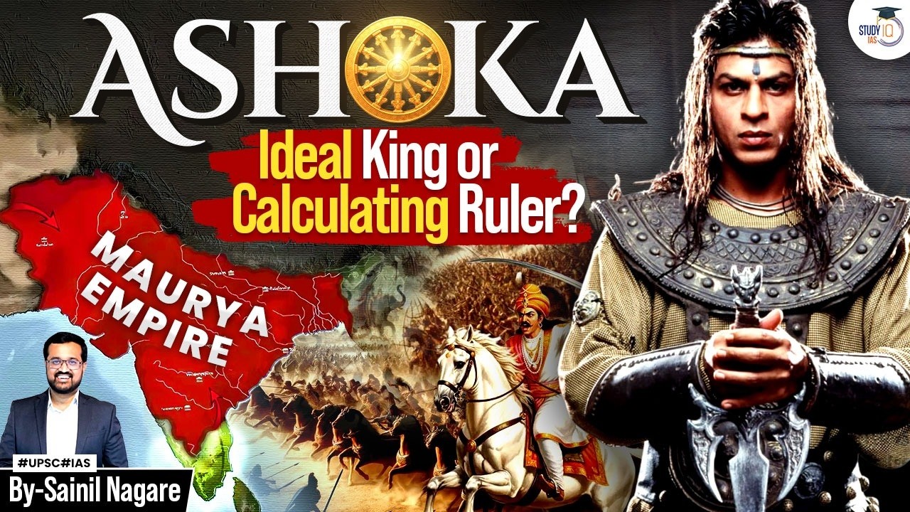 Was Ashoka Truly a Dharma King or a Strategic Empire Builder? | Full Historical Analysis | StudyIQ
