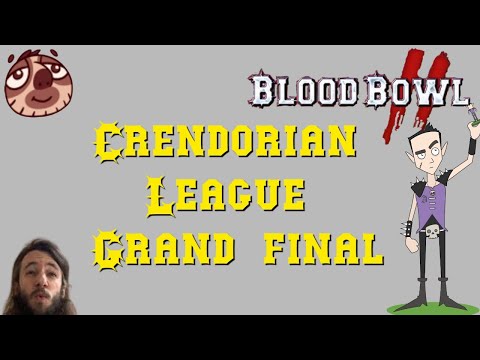 WowCrendor: Blood Bowl Grand Final! AndyDavo Vs....