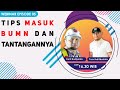 WEBINAR #5: “TIPS MASUK BUMN DAN TANTANGANNYA" WEBINAR #5: “TIPS MASUK BUMN DAN TANTANGANNYA"
