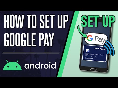 How to Set Up Google Pay on Android Phone