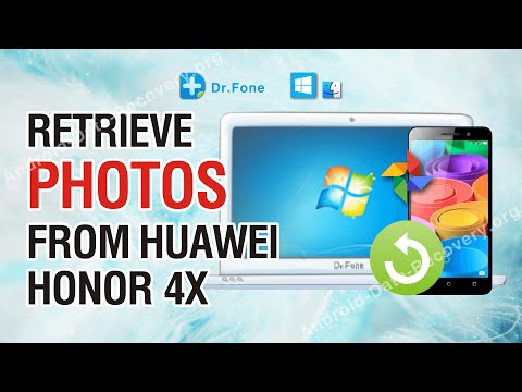 How to Retrieve Lost or Deleted Photos from Huawei Honor 4X