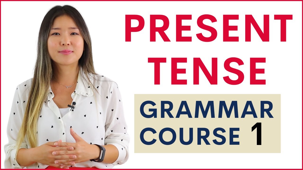 PRESENT TENSE | Simple, Continuous, Perfect | Learn English Grammar Course