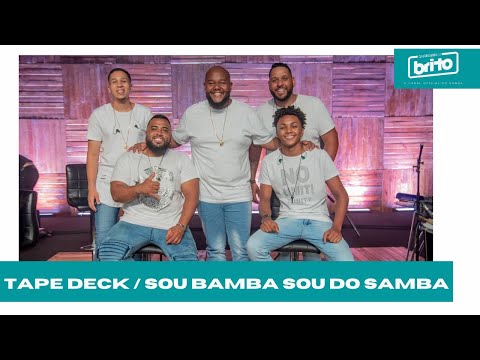 Fala Comigo - Tape Deck / Sou Bamba Sou do Samba