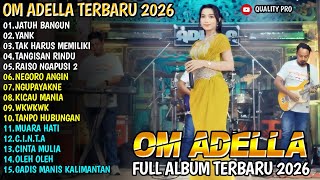 Download lagu JATUH BANGUN - YANK - TAK HARUS MEMILIKI - GIZKA MADYANA - ADELLA MUSIC FULL ALBUM  2026  mp3