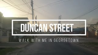 Duncan Street | Walk with me in Georgetown