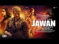Jawan | Releasing worldwide 7th Sep 2023 | Hindi,Tamil,Telugu