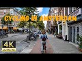 4K | CYCLING THROUGH THE STREETS OF AMSTERDAM | 2020 | CITY TOUR
