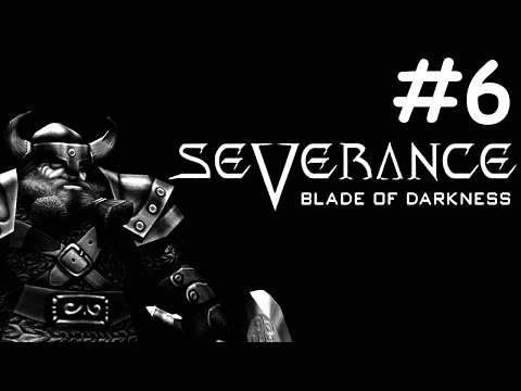 severance: blade of darkness # перевал Орлока и не только [дворф]