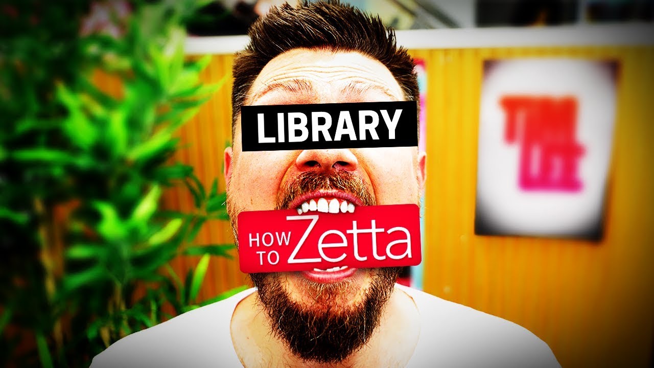 Zetta Tutorial | How To: The Library
