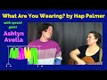 What Are You Wearing By Hap Palmer With Ashtyn Avella