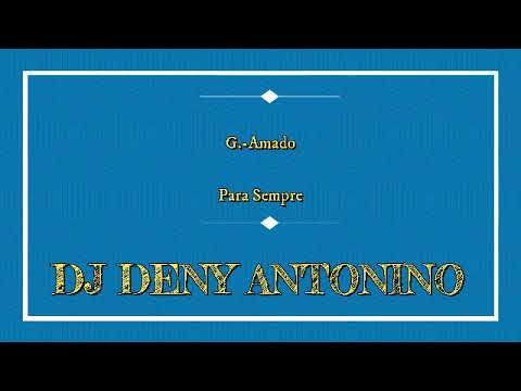 G-Amado - Para Sempre (Kizomba 2021)