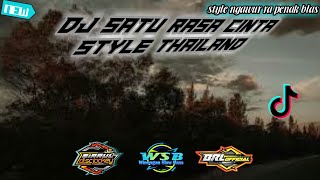 Download lagu DJ SATU RASA CINTA STYLE THAILAND NGAWUR||FULLBASS HOREG🔊🎶 mp3