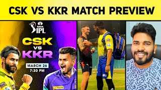 CSK vs KKR 2022 Live Preview | TATA IPL 2022 Match 1