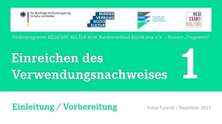 Video-Tutorial Teil 1/3: Einreichen des Verwendungsnachweises (NEUSTART KULTUR "