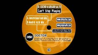 Dr. Kucho! & Gregor Salto - Can't Stop Playing (Amsterdam Funk Mix) video