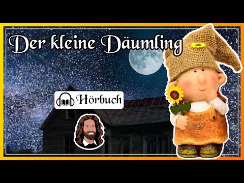 Hörbuch Märchen für Erwachsene zum Einschlafen "Der kleine Däumling" von Charles Perrault