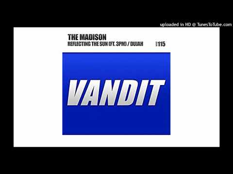 The Madison Feat. 3PM - Reflecting The Sun (Extended Mix)