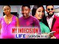 MY INDECISON 11 12 NEW MOVIE Stephen Odimgbe Onny Michael Trending 2022 Nigerian Nollywood Movie