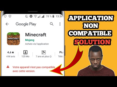 Comment régler le problème de application non compatible sur Android
