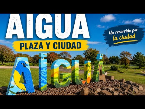 🌿 Aiguá: Plaza, Murales y Casas con Historia | Un recorrido por la ciudad