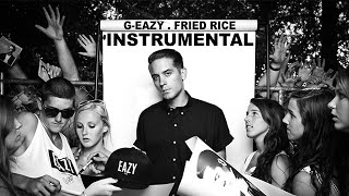 G-Eazy - Fried Rice (Instrumental w/ Hook)