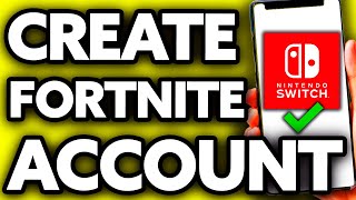 How To Create a New Fortnite Account on Nintendo Switch 2024