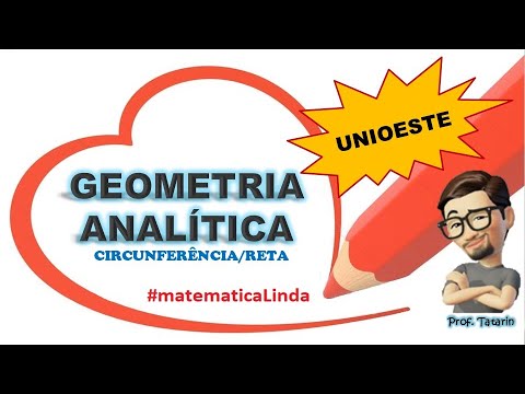 [UNIOESTE] Considere A e B os pontos de intersecção da reta com a - Matemática Linda - Prof. Tatarin