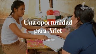 Una oportunidad para Arlet - Capítulo 2