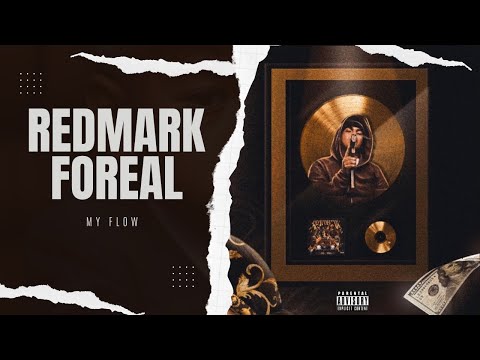 REDMARK FOREAL - My Flow (Official Video)