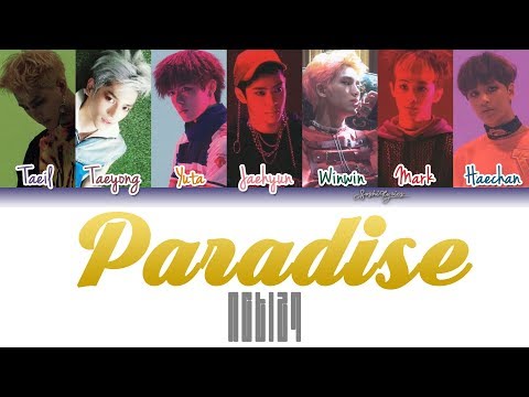NCT127 (엔씨티 127) - Paradise Lyrics [Color Coded/HAN/ROM/ENG]
