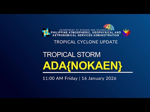 Press Briefing: Tropical Storm ADA issued at 11:00 AM | January 16, 2026 - Friday