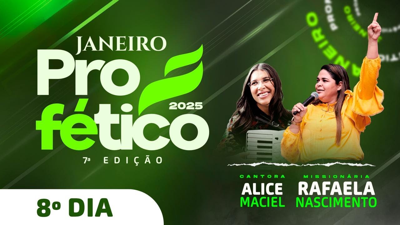 Janeiro Profético 2025 l Oitavo Dia [ADBrás Alagoas]