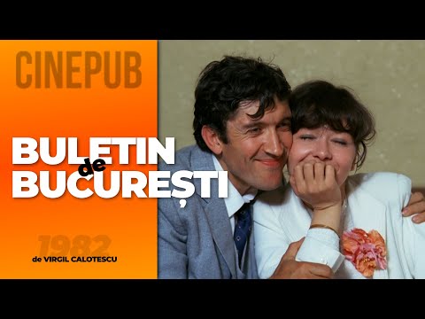 BULETIN DE BUCUREȘTI (1982) - de Virgil Calotescu - film comedie online pe CINEPUB