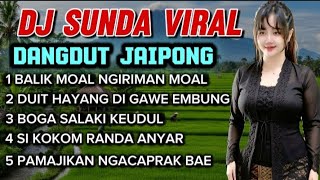 Download lagu Dj Dangdut Sunda Lucu Kocak ,🤣 Balik Moal Ngiriman Moal‼️ Dj Sunda Dangdut Jaipong Paling Laris ‼️ mp3