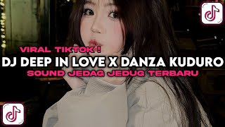 Download lagu DJ DEEP IN LOVE X DANZA KUDURO BREKBEAT FULL BASS | SOUND JEDAG JEDUG TERBARU VIRAL TIKTOK 2026 ! mp3 Download lagu DJ DEEP IN LOVE X DANZA KUDURO BREKBEAT FULL BASS | SOUND JEDAG JEDUG TERBARU VIRAL TIKTOK 2026 ! mp3
