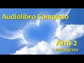 Ami 2: Ami Regresa - Audiolibro Completo en Español - Trilogía Amiestrellas