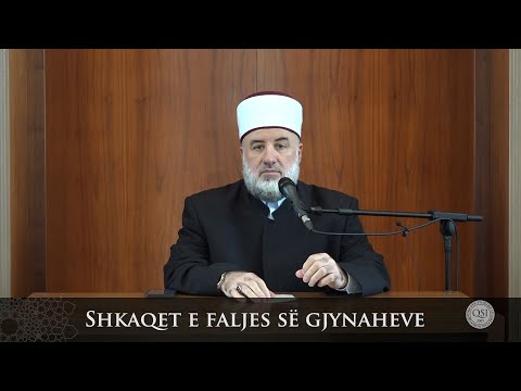 Para hutbes | 51. Shkaqet e faljes së gjynaheve - Fadil Musliu