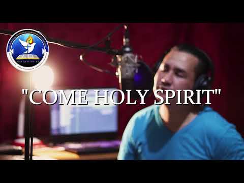 COME HOLY SPIRIT (COVER)