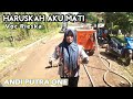 ANDI PUTRA 1 Haruskah Aku Mati Voc Rieska Live Karang Mencil Sidadadi Tgl 16 Mei 2022