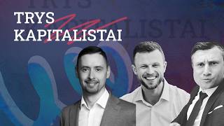 TRYS KAPITALISTAI #63