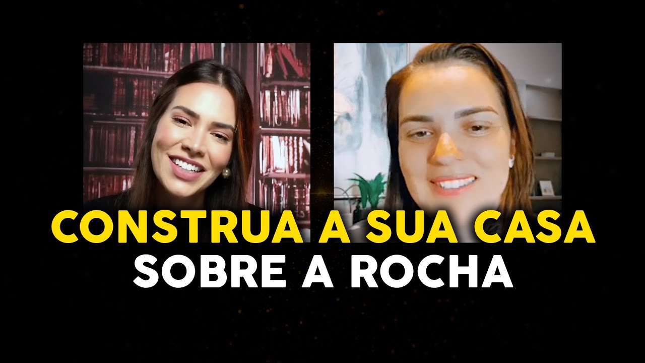 O REENCONTRO #51 - CONSTRUA A SUA CASA SOBRE A ROCHA