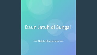 Download lagu Daun Jatuh di Sungai mp3