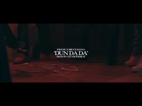 Kidd Ru - Dun Da Da (Official Video) feat. Bruce Banna Shot by @shootsomething